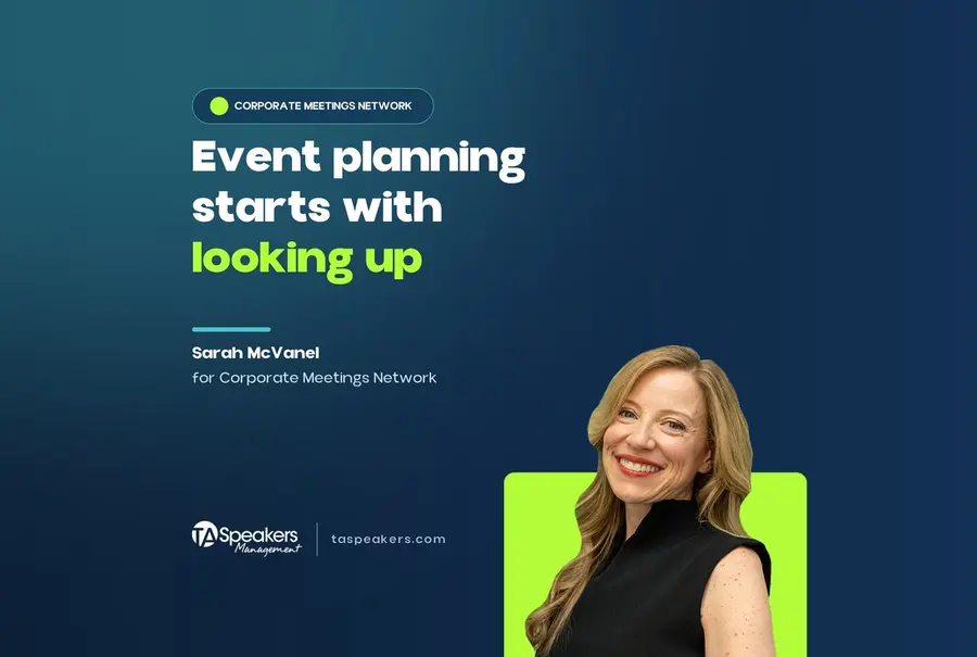 Feature graphic: Sarah McVanel, "Event planning starts with looking up", for Corporate Meetings Network